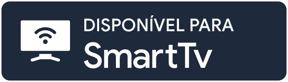 Experiência otimizada nas Smart TVs